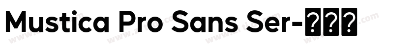 Mustica Pro Sans Ser字体转换